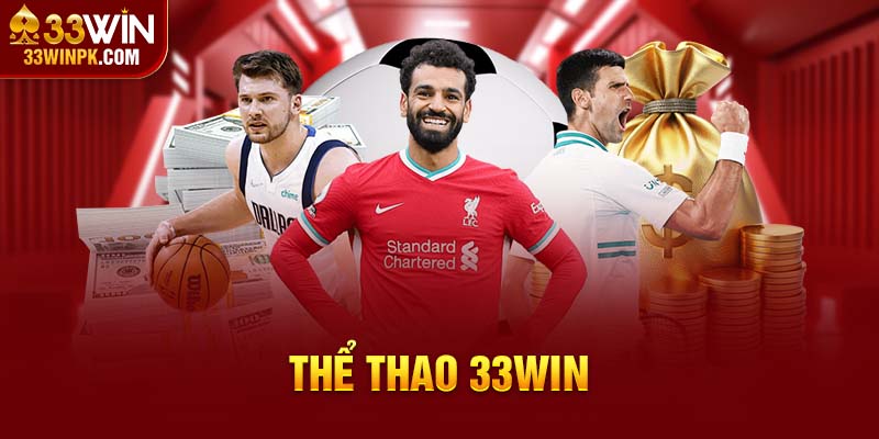 Thể thao 33win có rất nhiều sảnh cược độc đáo